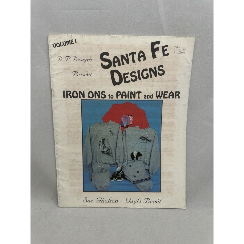 Santa Fe Designs Iron Ons to Paint and Wear Volume 1 Gholson Benet DP Designs